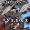 Gabriele Motta - Jun Guevaru Theme (From \